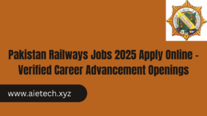 Pakistan Railways Jobs 2025 Apply Online – Verified Career Advancement Openings